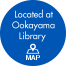 Located at Ookayama Library